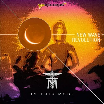 New Wave Revolution by In This Mode