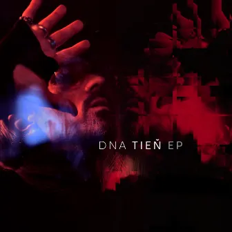 Tieñ EP by DNA