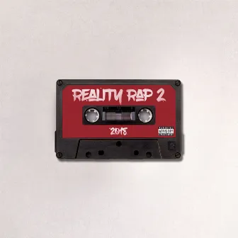 Reality Rap 2 by RBJ