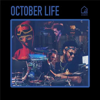 October Life (Tiny Room Sessions) by MonoNeon