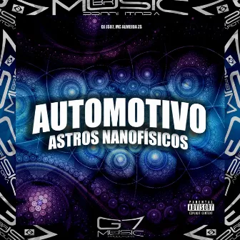 Automotivo Astros Nanofísicos by MC Almeida ZS