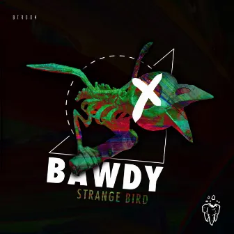 Strange Bird by Bawdy