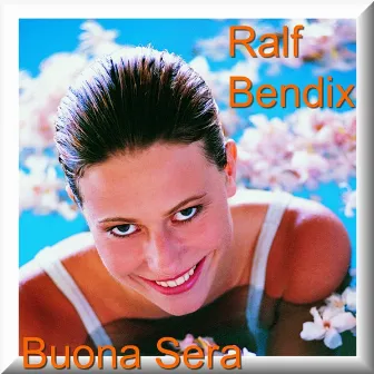 Buona Sera by Ralf Bendix