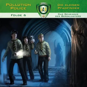 Folge 6: Das Geheimnis des Bergklosters by Pollution Police