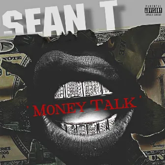 Money Talk by Sean T.