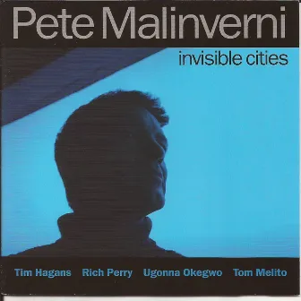 Invisible Cities by Pete Malinverni