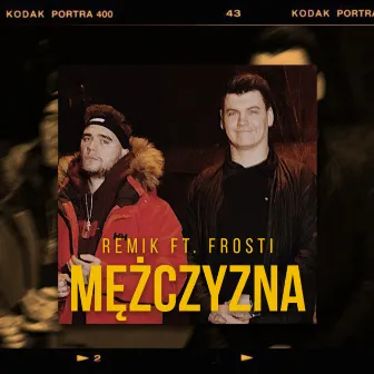 Mężczyzna by Remik