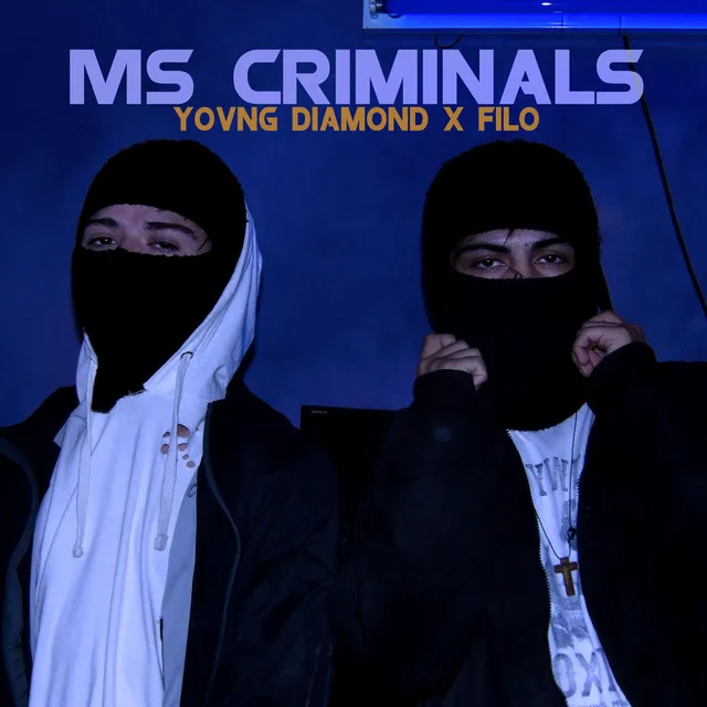 MS CRIMINALS