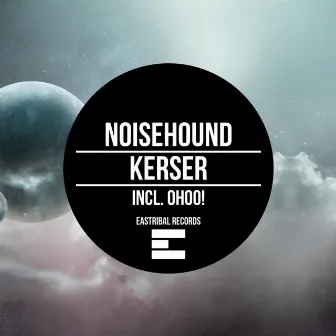 Kerser by NoiseHound