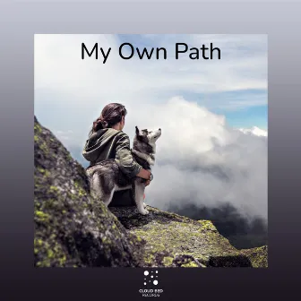 My Own Path by Great Serenity