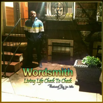 Living Life Check to Check by Wordsmith