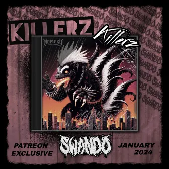 KILLERZ by SWANDO