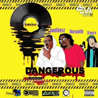 Dangerous Riddim by G-Rated