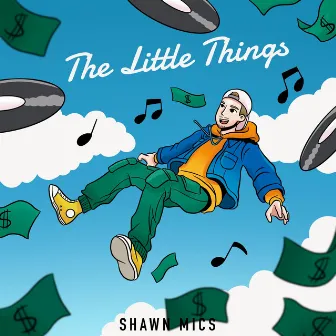 The Little Things by Shawn Mics