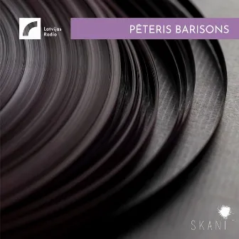 Latvian Radio Archive: Pēteris Barisons by Pēteris Barisons