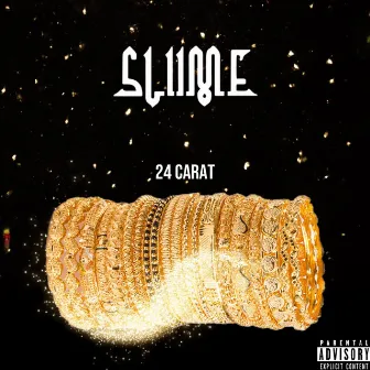 24 Carat by Sliime