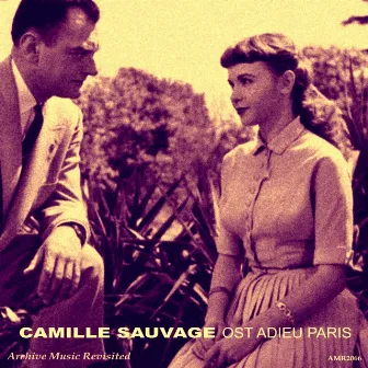 OST Adieu Paris and More by Camille Sauvage et son Orchestre