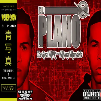 El Plano (Deluxe Edition) by Miyagi Mandela