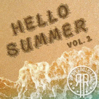 Hello Summer, Vol. 2 by Ryan Robinette