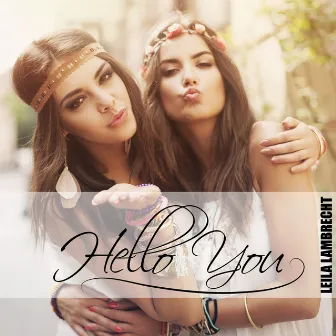 Hello You by Leila Lambrecht