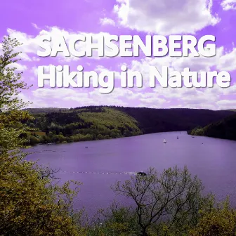 Hiking in Nature (New Mix) by Sachsenberg