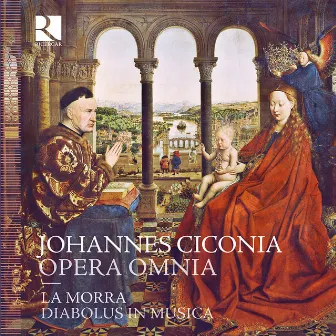 Ciconia: Opera omnia by Johannes Ciconia