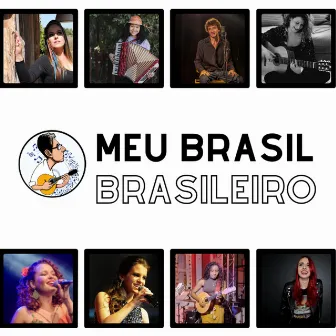 Meu Brasil Brasileiro by AlehConvida