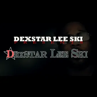 Stay on Your Hustle by dexstar lee ski