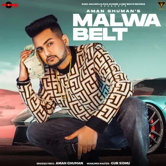 Malwa Belt by Aman Ghuman