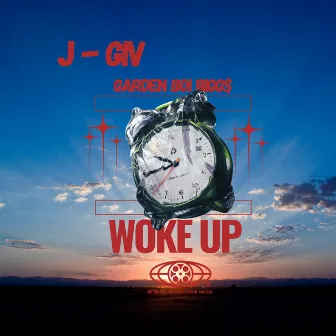 Woke Up by J-Giv