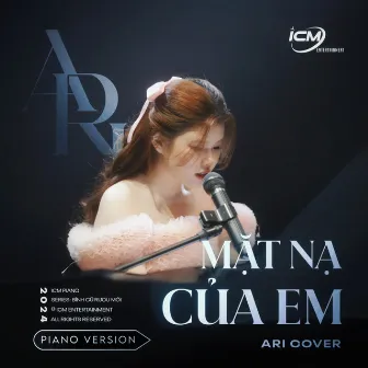 Mặt Nạ Của Em (Ari Cover) [Piano Version] by Ari