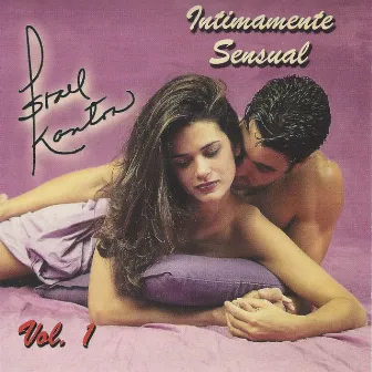 Intimamente Sensual, Vol. 1 by Israel Kantor