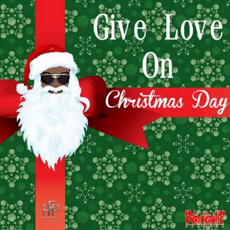 Give Love on Christmas Day by Po'folk