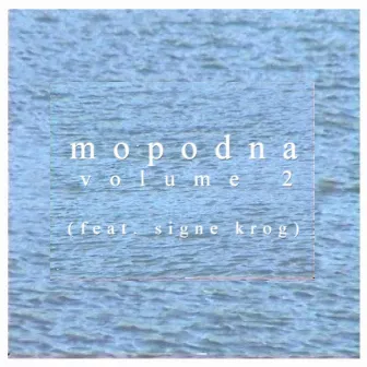 MoPodna, Vol. 2 by MoPodna