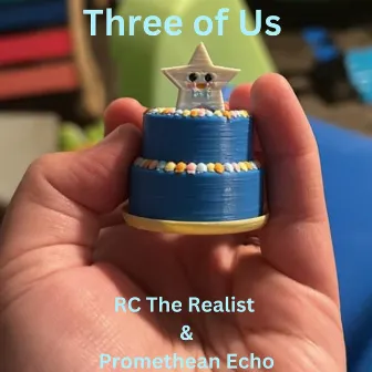 Three Of Us by RC The Realist