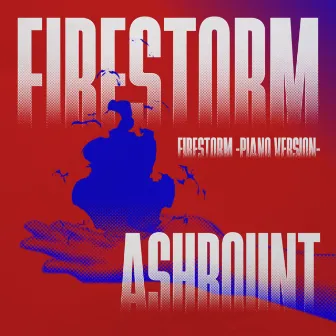 Firestorm (piano ver) by Ashrount