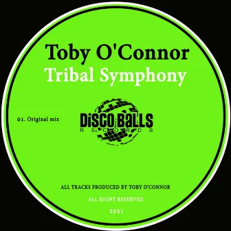 Tribal Symphony by Toby O'Connor