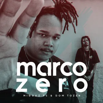 Marco Zero by Miggaz FS