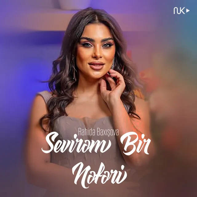 Sevirəm Bir Nəfəri