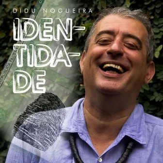 Identidade by Didu Nogueira