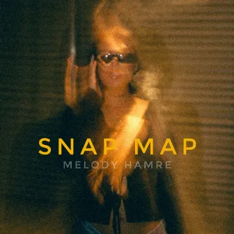 Snap Map by Melody Hamre