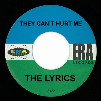 They Can't Hurt Me by The Lyrics