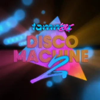 Disco Machine 2 by Tommy '86