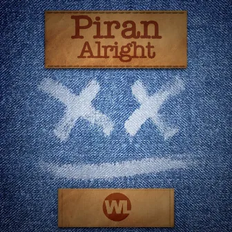 Alright by Piran