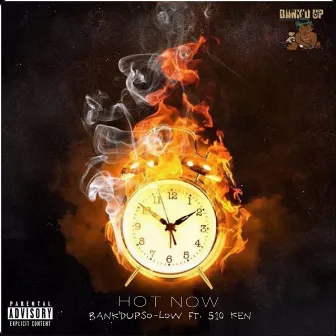 Hot Now by 510Ken