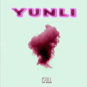 Chill by Yunli