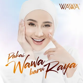 Pakai Wawa Baru Raya by Wawa Cosmetics