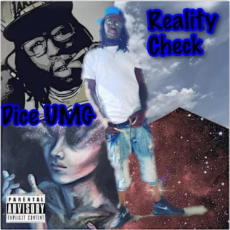 Reality Check by Dice Umg