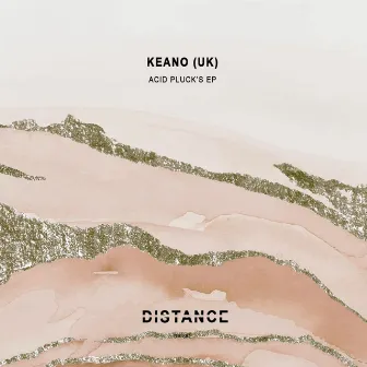 Acid pluck's EP by Keano (UK)