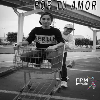 Por Tu Amor by Mc Jele